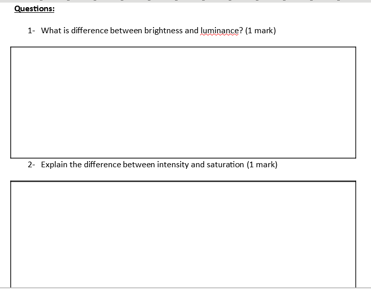 Solved Questions 1 What is difference between brightness