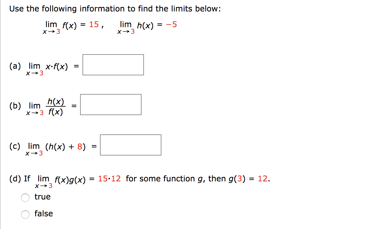 Solved Use The Following Information To Find The Limits | Chegg.com