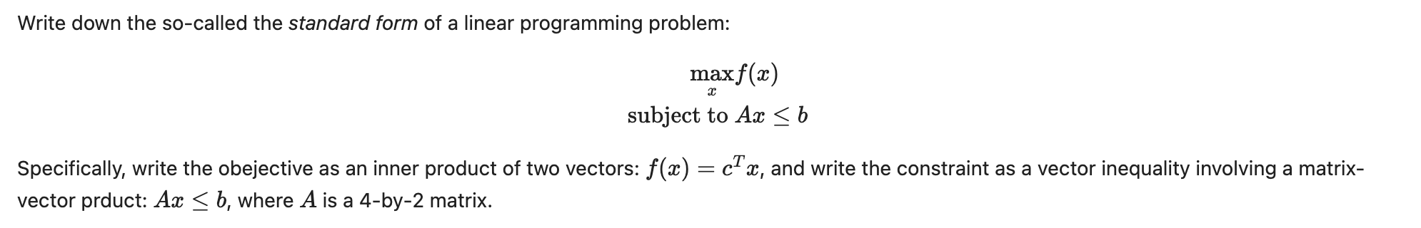 Solved Write down the so-called the standard form of a | Chegg.com
