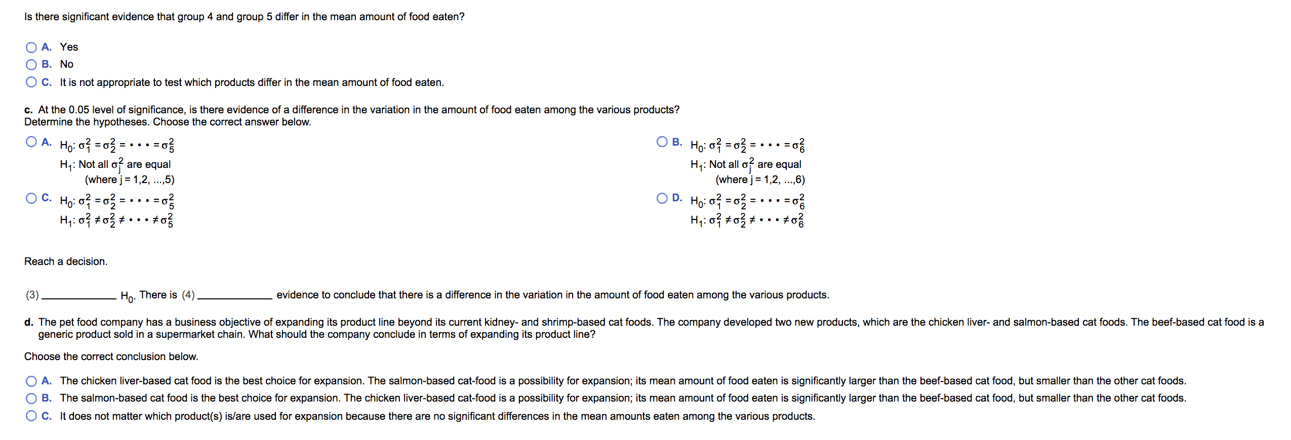 Solved 13. A pet food company conducted an experiment to