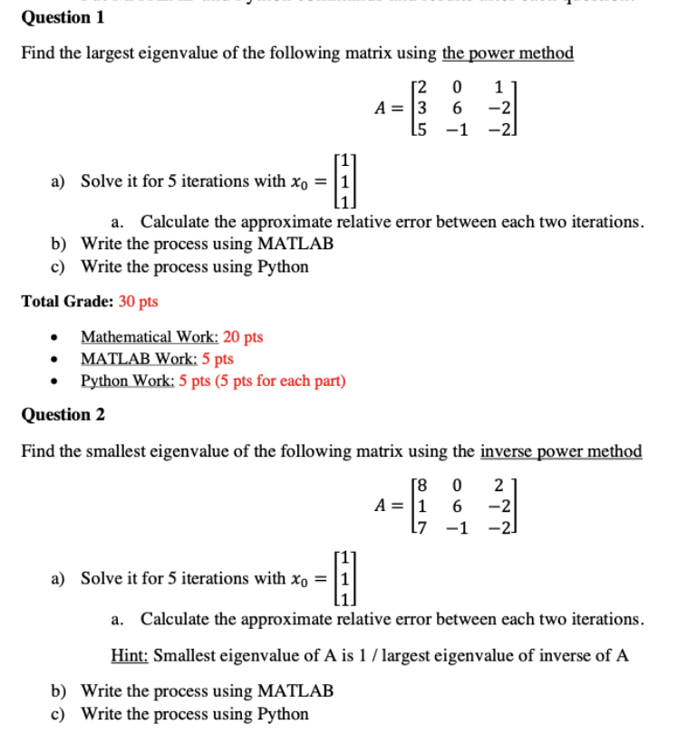 Find the largest eigenvalue of the following matrix | Chegg.com