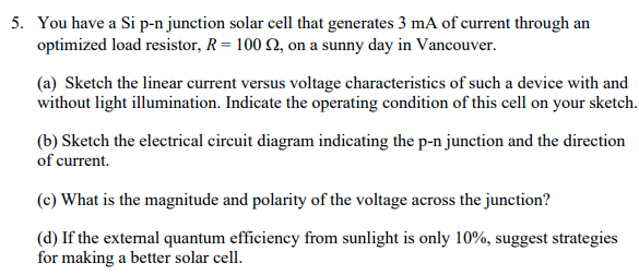 Solved 5. You have a Si p-n junction solar cell that | Chegg.com