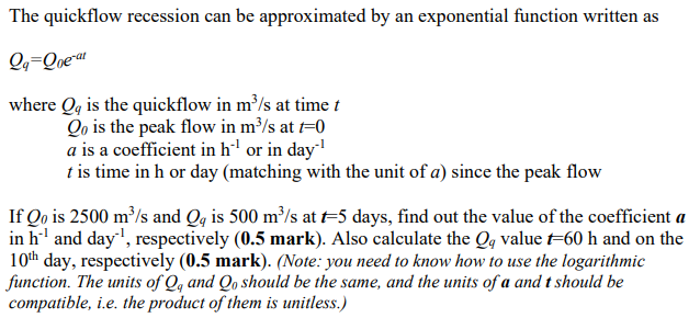 Solved The quickflow recession can be approximated by an | Chegg.com