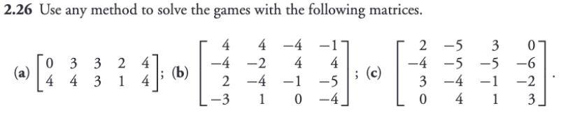 This is for my game theory class. Use any method to | Chegg.com