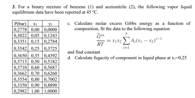 Solved 3. For A Binary Mixture Of Benzene (1) And | Chegg.com