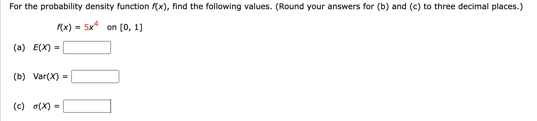 Solved For the probability density function f(x), find the | Chegg.com