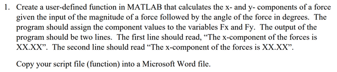 Solved 1. Create a user-defined function in MATLAB that | Chegg.com