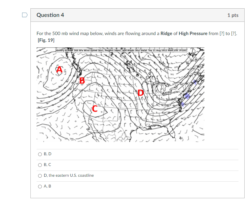 Solved Question 4 1 pts For the 500 mb wind map below, winds | Chegg.com