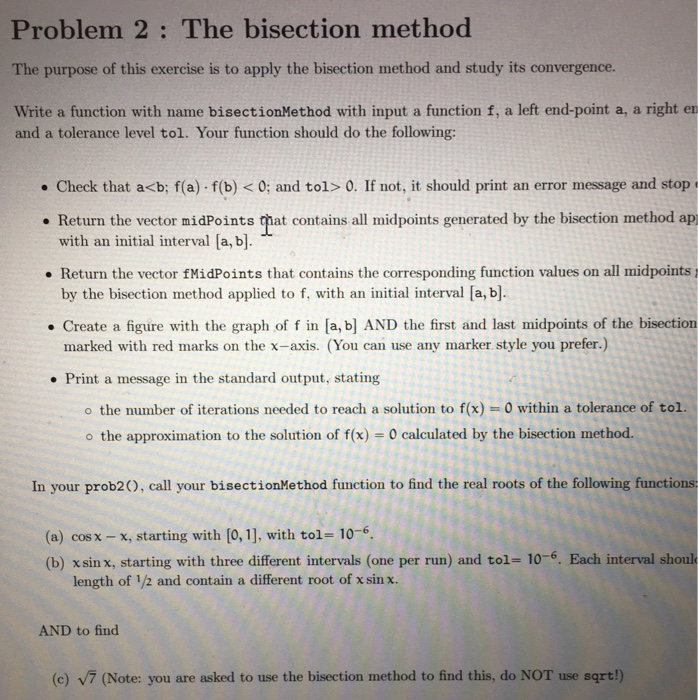 Solved Problem 2: The Bisection Method The Purpose Of This | Chegg.com