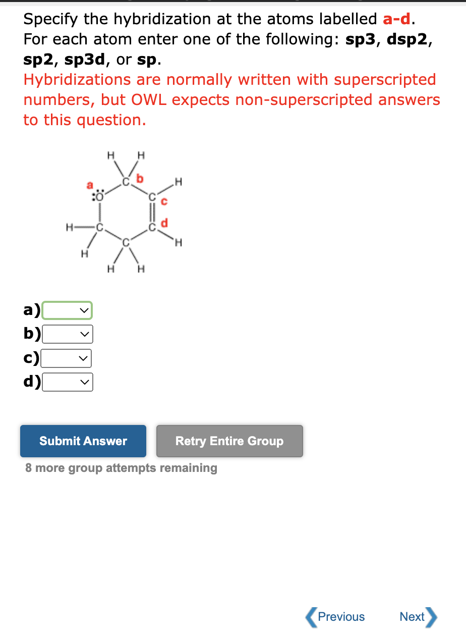 Solved Specify The Hybridization At The Atoms Labelled A D Chegg Com