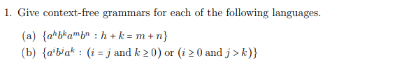 Solved Give Context-free Grammars For Each Of The Following | Chegg.com