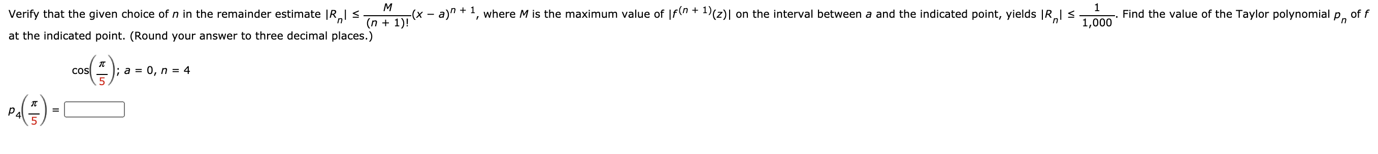 Solved 1 M Verify That The Given Choice Of N In The Remai Chegg Com