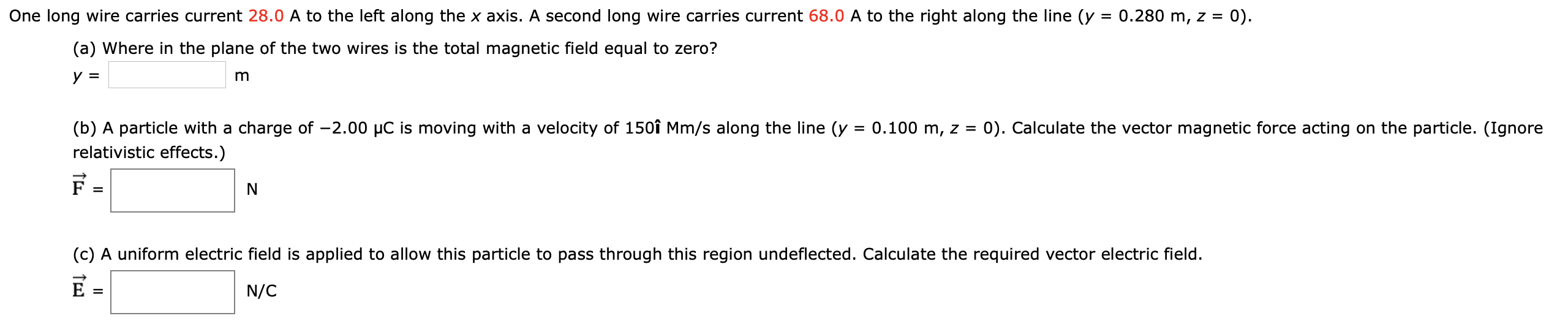 Solved One long wire carries current 28.0 A to the left | Chegg.com