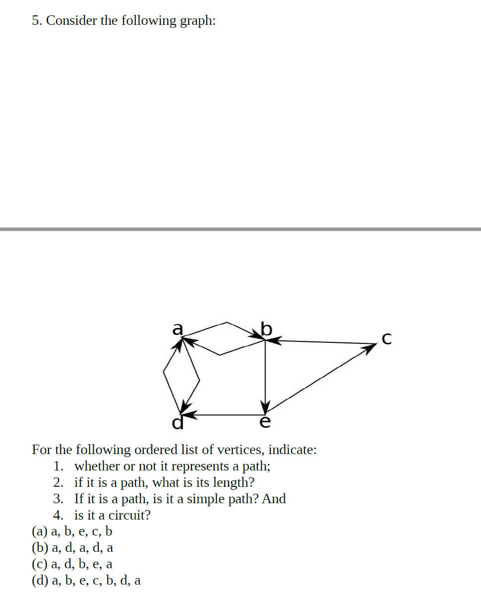 Solved 5. Consider The Following Graph: С For The Following | Chegg.com