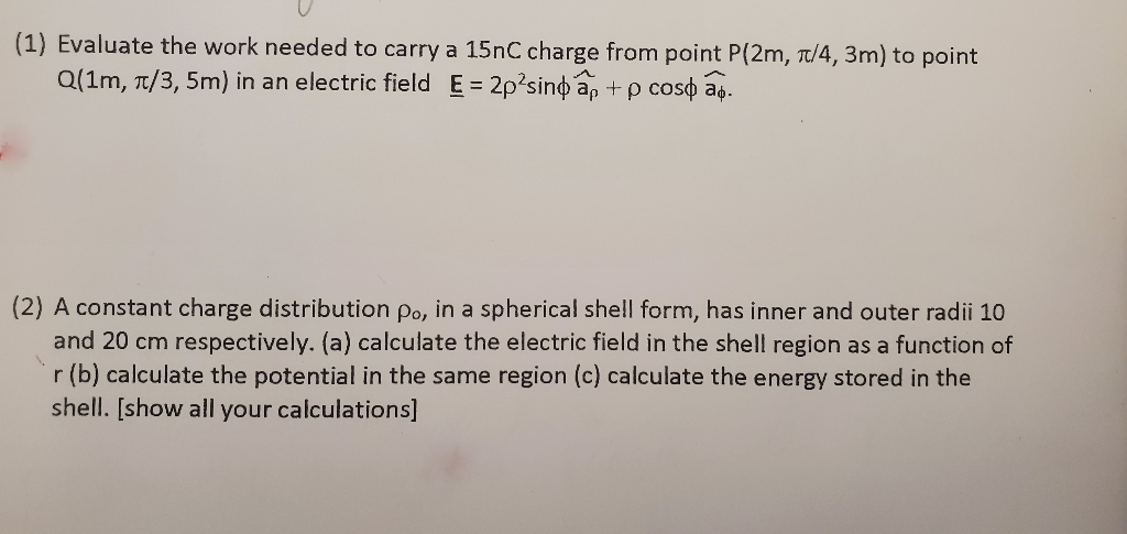 Solved 1 Evaluate The Work Needed To Carry A 15nc Charge Chegg Com