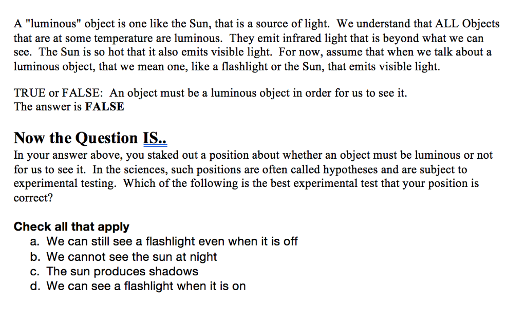 the sun is a luminous source of light true or false