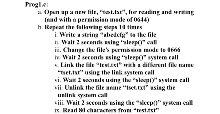 Solved Progl.c: a. Open up a new file, “test.txt", for | Chegg.com