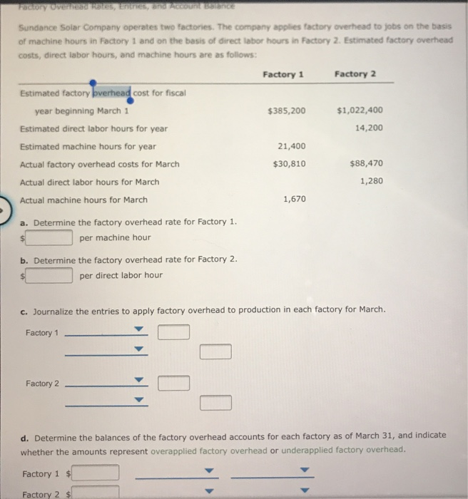 Solved Entries for Direct Labor and Factory Overhead