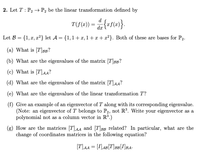 Solved 2. Let T: P2 → P2 be the linear transformation | Chegg.com