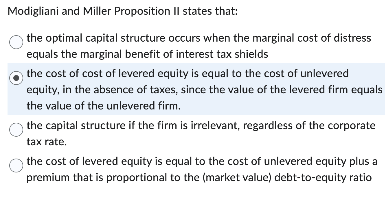 Solved Modigliani And Miller Proposition Ii States That The 5985