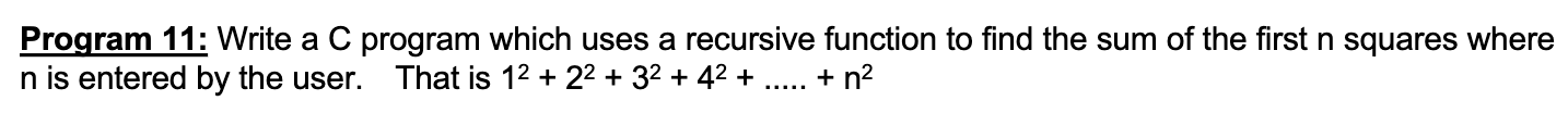 Solved Program 11: Write a C program which uses a recursive | Chegg.com