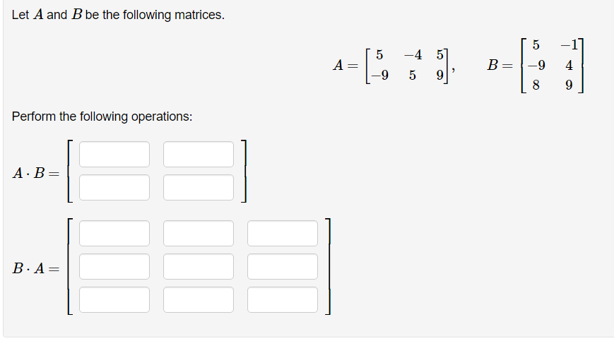 Solved Let A And B Be The Following Matrices. | Chegg.com