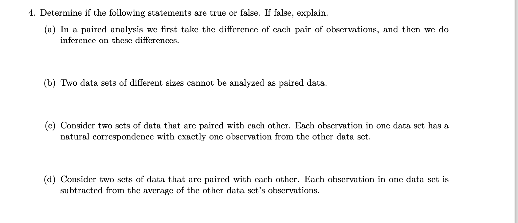 Solved 4. Determine if the following statements are true or | Chegg.com