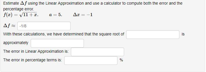 Solved Estimate Δf using the Linear Approximation and use a | Chegg.com