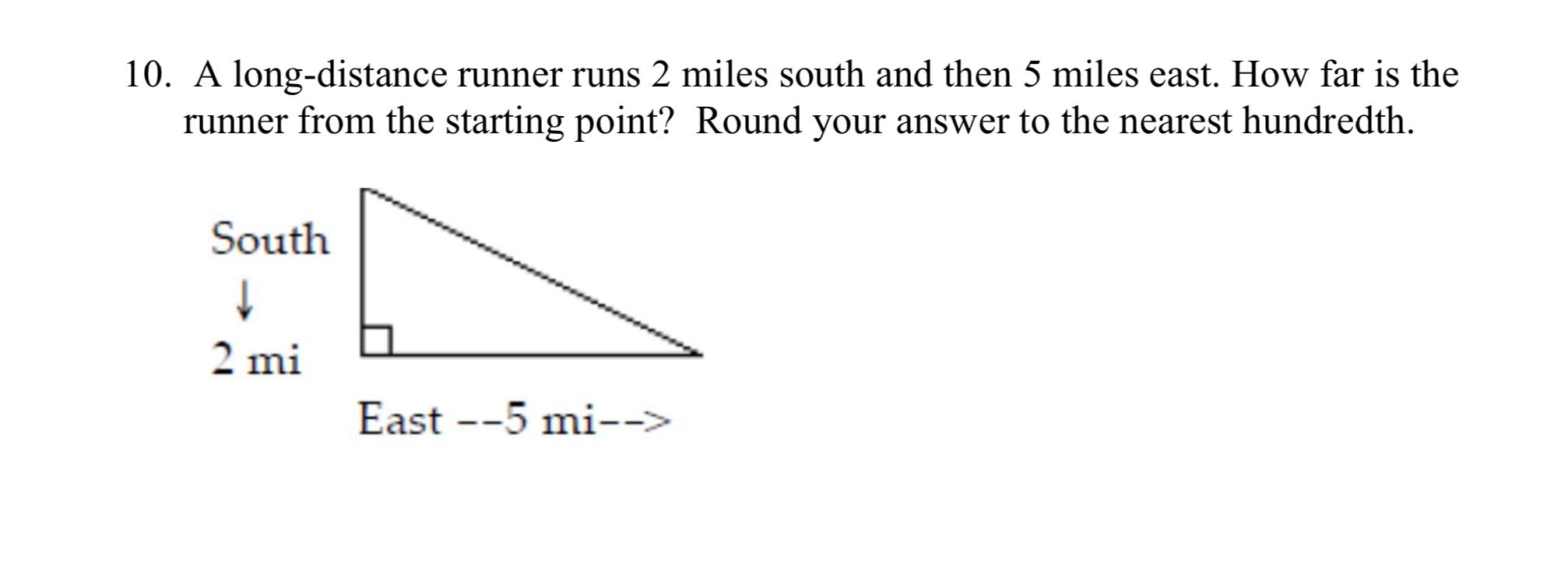 Solved 10. A long-distance runner runs 2 miles south and | Chegg.com