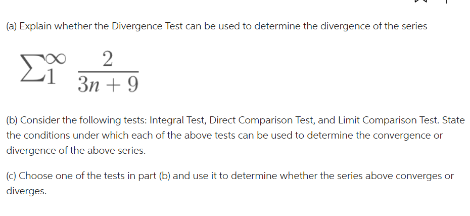 Solved (a) Explain whether the Divergence Test can be used | Chegg.com