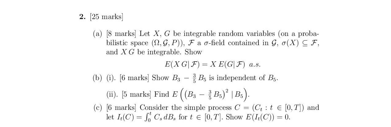 2 25 Marks A 8 Marks Let X G Be Integrable Chegg Com