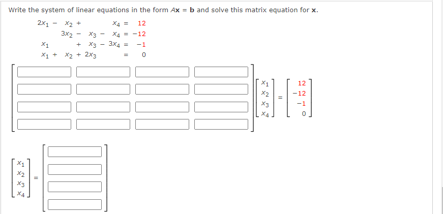Solved Write The System Of Linear Equations In The Form Axb 8972