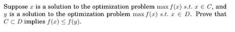 Solved Suppose x is a solution to the optimization problem | Chegg.com