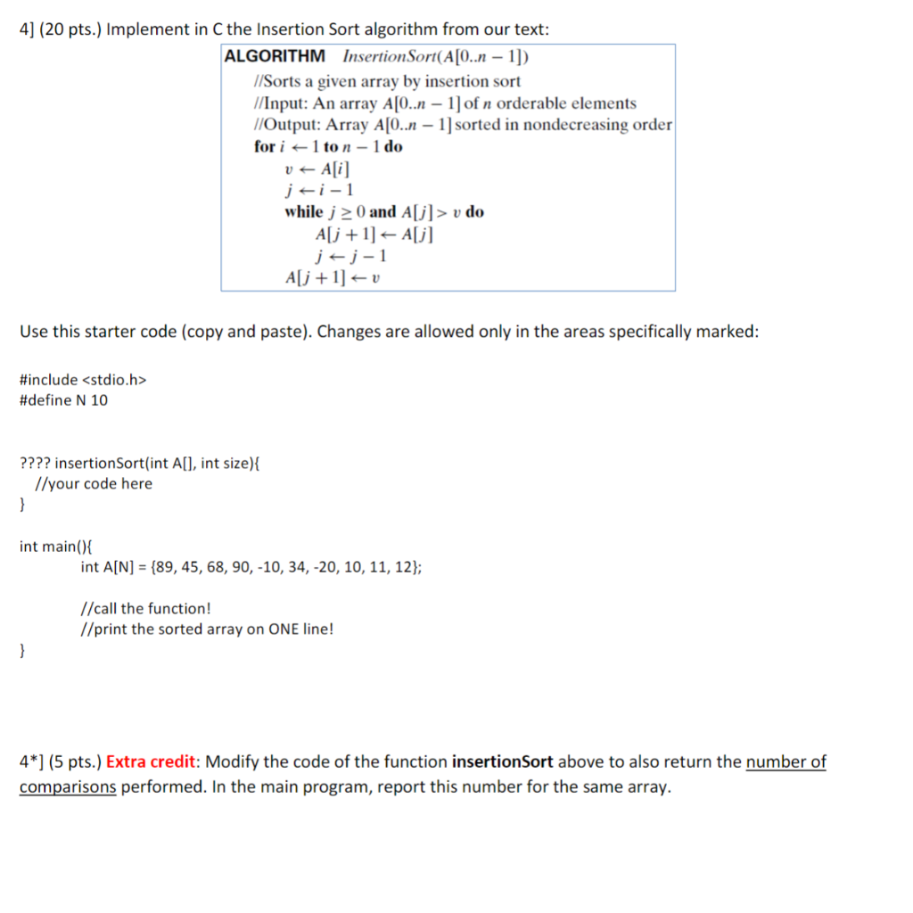Solved ALGORITHM InsertionSort (A[0..n−1]) //Sorts a given | Chegg.com