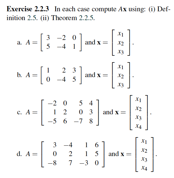 Exercise 2.2.3 In each case compute Ax using: (i) | Chegg.com