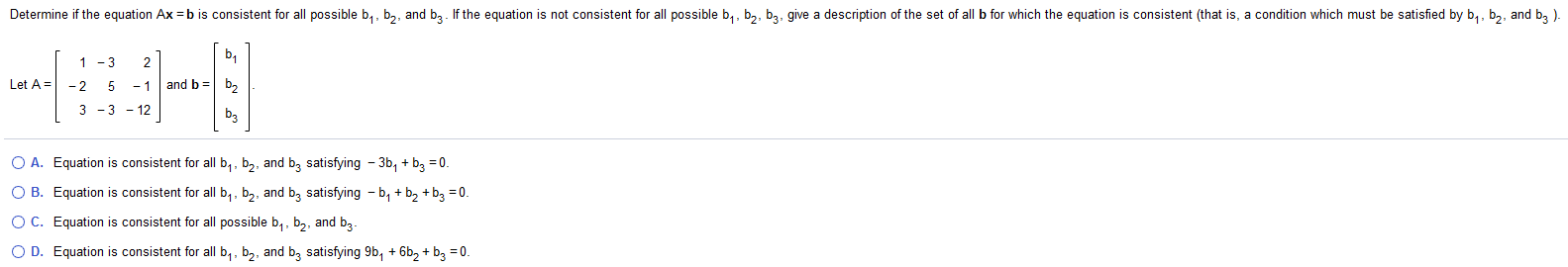 Solved Determine if the equation Ax=b is consistent for all | Chegg.com