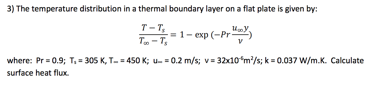 Solved 3) The temperature distribution in a thermal boundary | Chegg.com