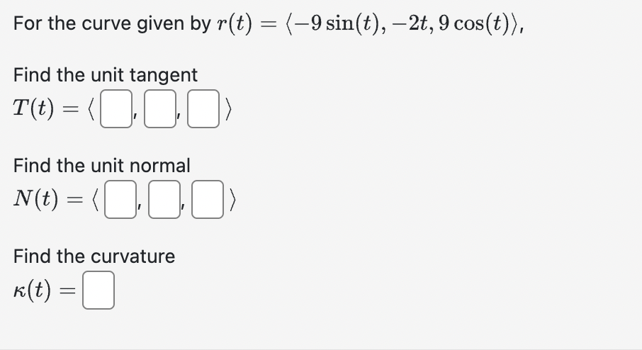 Solved For The Curve Given By R T −9sin T −2t 9cos T