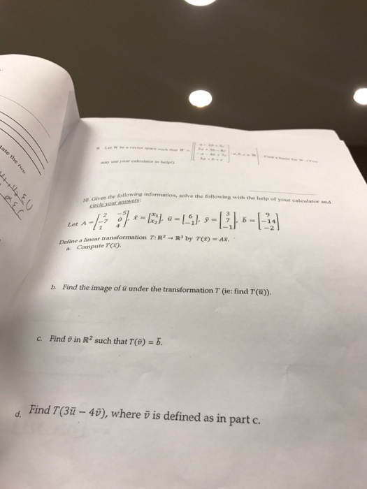 Solved Given The Following Information, Solve The | Chegg.com