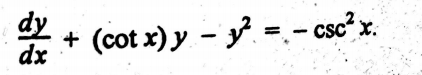 Solved dy dx (cotx) y - y2 = -csc? x. | Chegg.com