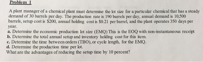 Solved Problem 1 A plant manager of a chemical plant must | Chegg.com