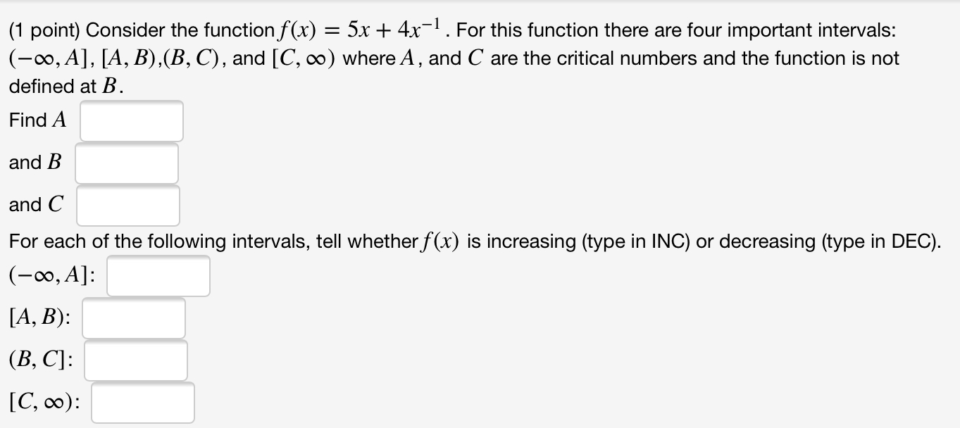 Solved 1 Point Consider The Function F X 5x 4x 1 For