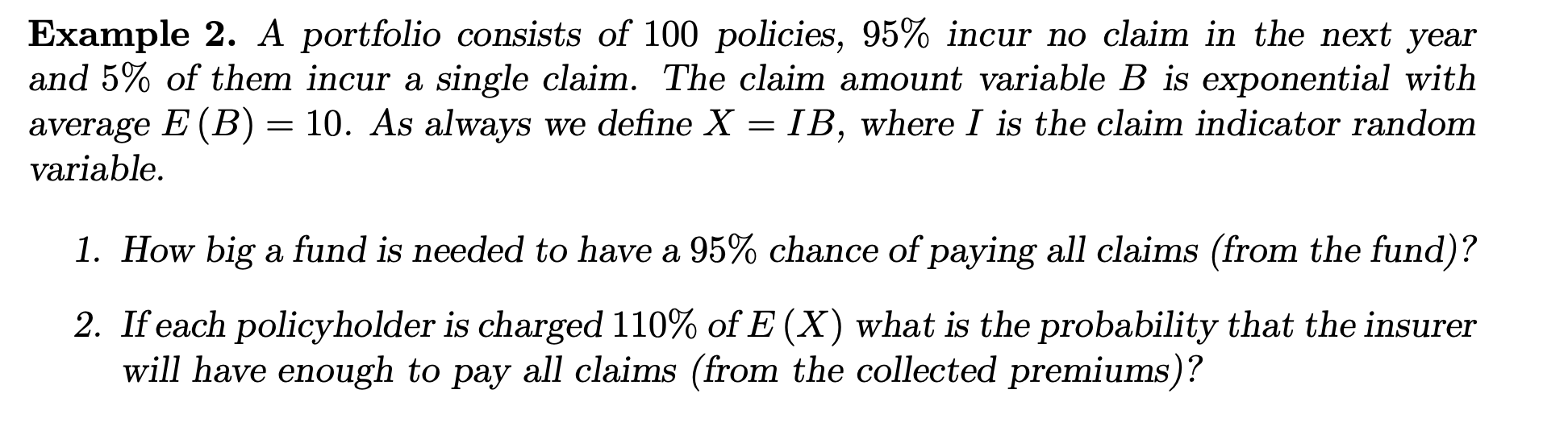 Example 2. A portfolio consists of 100 policies, 95% | Chegg.com