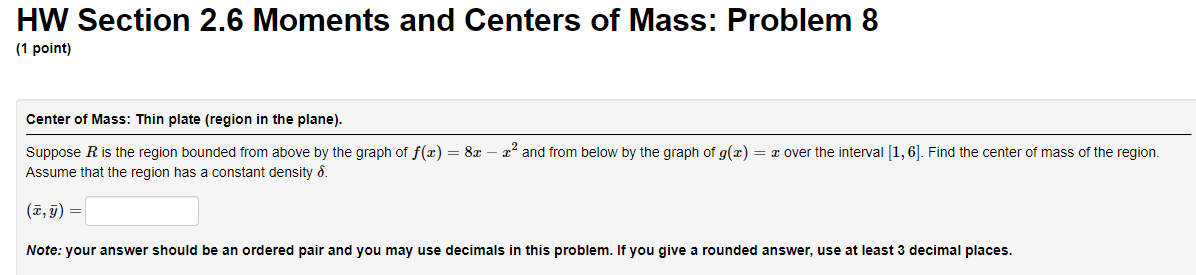Solved HW Section 2.6 Moments and Centers of Mass: Problem 8 | Chegg.com