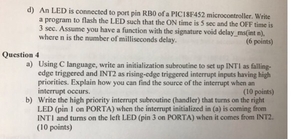 d) An LED is connected to port pin RBO of a PICISF452 | Chegg.com