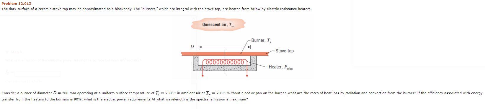 Solved W Determine the rates of heat loss by radiation | Chegg.com