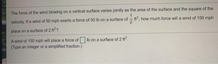 Solved The force of the wind blowing on a vertical surface | Chegg.com