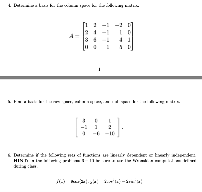 Solved 4. Determine A Basis For The Column Space For The 