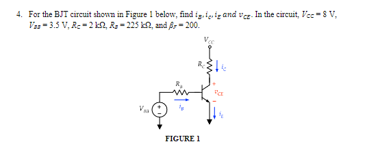 Solved 4. For the BJT circuit shown in Figure 1 below, find | Chegg.com