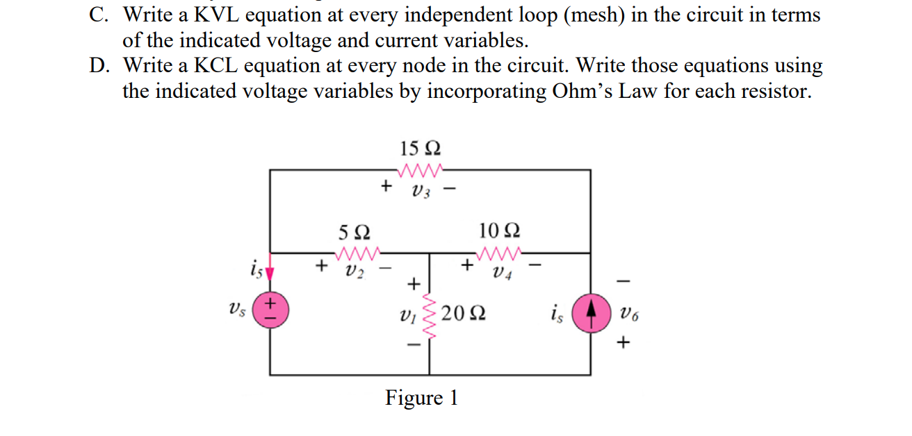 Solved C. Write a KVL equation at every independent loop | Chegg.com